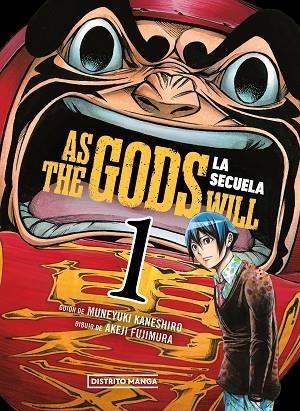 AS THE GODS WILL: LA SECUELA 1 | 9788419686473 | KANESHIRO, MUNEYUKI/FUJIMURA, AKEJI | Llibreria L'Odissea - Libreria Online de Vilafranca del Penedès - Comprar libros