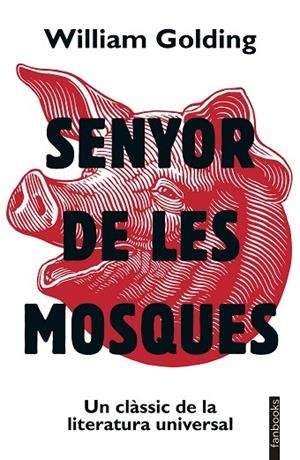 SENYOR DE LES MOSQUES | 9788419150875 | GOLDING, WILLIAM | Llibreria Online de Vilafranca del Penedès | Comprar llibres en català
