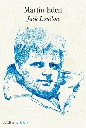 MARTIN EDEN | 9788411780049 | LONDON, JACK | Llibreria Online de Vilafranca del Penedès | Comprar llibres en català