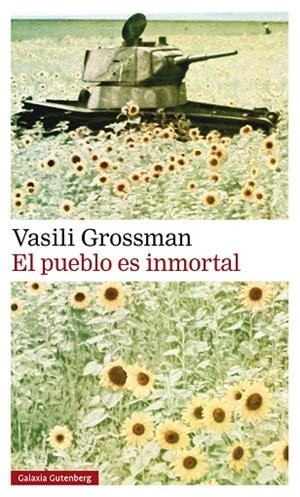 EL PUEBLO ES INMORTAL | 9788419738028 | GROSSMAN, VASILI | Llibreria L'Odissea - Libreria Online de Vilafranca del Penedès - Comprar libros