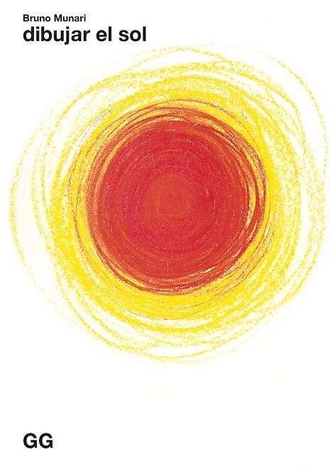 DIBUJAR EL SOL | 9788425234781 | MUNARI, BRUNO | Llibreria L'Odissea - Libreria Online de Vilafranca del Penedès - Comprar libros