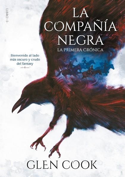 LA COMPAÑÍA NEGRA. LA PRIMERA CRÓNICA | 9788417460679 | COOK, GLEN | Llibreria L'Odissea - Libreria Online de Vilafranca del Penedès - Comprar libros