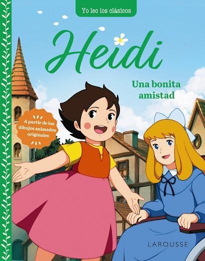 HEIDI UNA BONITA AMISTAD | 9788419739308 | SPYRI, JOHANNA | Llibreria L'Odissea - Libreria Online de Vilafranca del Penedès - Comprar libros