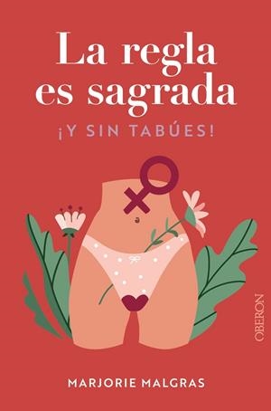 LA REGLA ES SAGRADA Y SIN TABÚES | 9788441548763 | MALGRAS, MARJORIE/BERTAUDIÈRE, JULIETTE | Llibreria L'Odissea - Libreria Online de Vilafranca del Penedès - Comprar libros