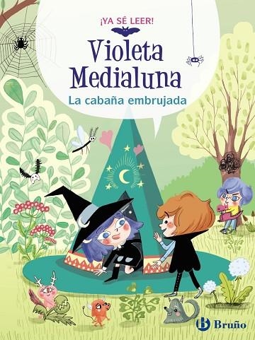 VIOLETA MEDIALUNA 2 LA CABAÑA EMBRUJADA | 9788469640029 | ALMÉRAS, ARNAUD | Llibreria L'Odissea - Libreria Online de Vilafranca del Penedès - Comprar libros