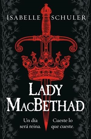 LADY MACBETHAD | 9788419030580 | SCHULER, ISABELLE | Llibreria Online de Vilafranca del Penedès | Comprar llibres en català