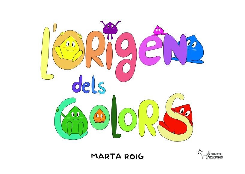 L'ORIGEN DELS COLORS | 9788419648945 | ROIG, MARTA | Llibreria L'Odissea - Libreria Online de Vilafranca del Penedès - Comprar libros