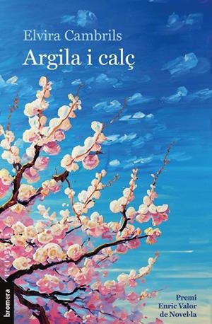 ARGILA I CALÇ | 9788413585970 | ELVIRA CAMBRILS | Llibreria L'Odissea - Libreria Online de Vilafranca del Penedès - Comprar libros