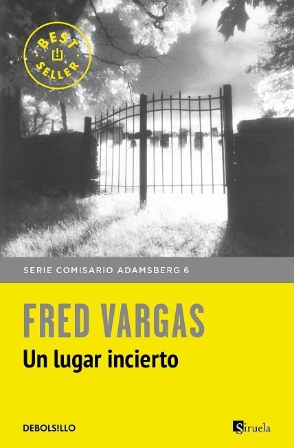 UN LUGAR INCIERTO (COMISARIO ADAMSBERG 6) | 9788466331203 | VARGAS, FRED | Llibreria L'Odissea - Libreria Online de Vilafranca del Penedès - Comprar libros