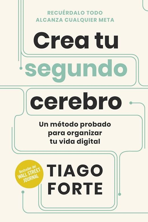 CREA TU SEGUNDO CEREBRO | 9788417963859 | FORTE, TIAGO | Llibreria L'Odissea - Libreria Online de Vilafranca del Penedès - Comprar libros