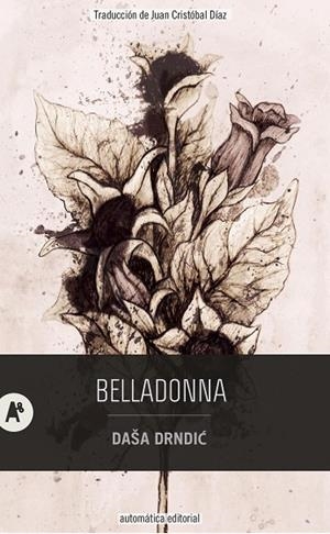 BELLADONNA | 9788415509806 | DRNDIC, DAŠA | Llibreria Online de Vilafranca del Penedès | Comprar llibres en català