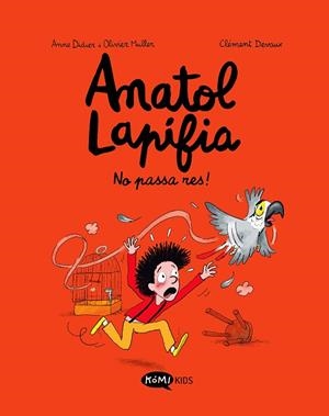 ANATOL LAPIFIA VOL 6 NO PASSA RES! | 9788419183354 | DIDIER, ANNE/MULLER, OLIVIER | Llibreria L'Odissea - Libreria Online de Vilafranca del Penedès - Comprar libros