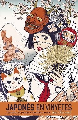 JAPONES EN VINYETES CATALA INTEGRAL 01 | 9788467963625 | BERNABÉ, MARC | Llibreria Online de Vilafranca del Penedès | Comprar llibres en català