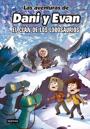 LAS AVENTURAS DE DANI Y EVAN 8 EL CLAN DE LOS LOBOSAURIOS | 9788408277316 | LAS AVENTURAS DE DANI Y EVAN | Llibreria Online de Vilafranca del Penedès | Comprar llibres en català