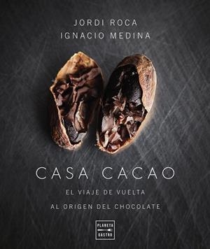 CASA CACAO EDICIÓN TAPA BLANDA | 9788408277880 | ROCA, JORDI/MEDINA, IGNACIO | Llibreria L'Odissea - Libreria Online de Vilafranca del Penedès - Comprar libros