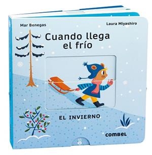 CUANDO LLEGA EL FRÍO EL INVIERNO | 9788411580106 | BENEGAS ORTIZ, MARÍA DEL MAR | Llibreria Online de Vilafranca del Penedès | Comprar llibres en català