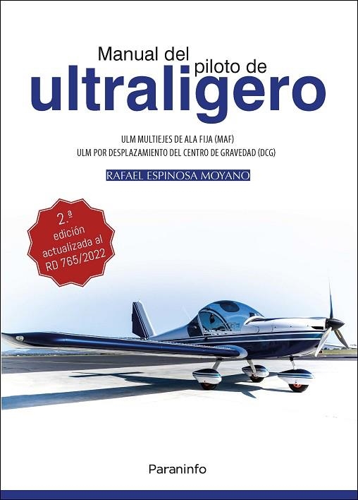 MANUAL DEL PILOTO DE ULTRALIGERO ULM MULTIEJES DE ALA FIJA. ULM POR DESPLAZAMIE | 9788428362665 | ESPINOSA MOYANO, RAFAEL | Llibreria L'Odissea - Libreria Online de Vilafranca del Penedès - Comprar libros