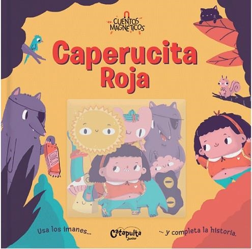 CUENTOS MAGNÉTICOS CAPERUCITA ROJA | 9789876378659 | LOS EDITORES DE CATAPULTA | Llibreria Online de Vilafranca del Penedès | Comprar llibres en català