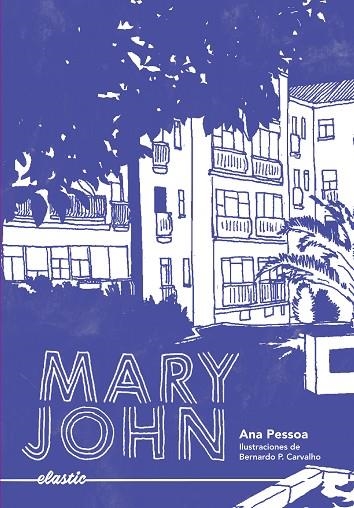 MARY JOHN | 9788419478054 | PESSOA, ANA | Llibreria L'Odissea - Libreria Online de Vilafranca del Penedès - Comprar libros