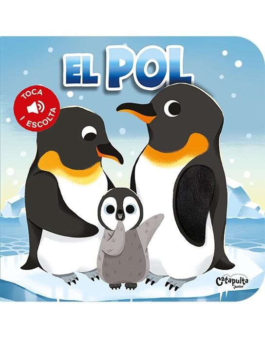 TOCA I ESCOLTA EL POL | 9788412638943 | LOS EDITORES DE CATAPULTA | Llibreria Online de Vilafranca del Penedès | Comprar llibres en català