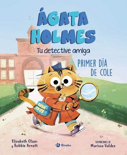 ÁGATA HOLMES 1 PRIMER DÍA DE COLE | 9788469639962 | OLSEN, ELIZABETH/ARNETT, ROBBIE | Llibreria L'Odissea - Libreria Online de Vilafranca del Penedès - Comprar libros