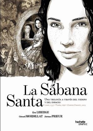 LA SÁBANA SANTA UNA TRILOGÍA A TRAVÉS DEL TIEMPO Y EL ESPACIO | 9788419316882 | LIBERGE, ÉRIC | Llibreria L'Odissea - Libreria Online de Vilafranca del Penedès - Comprar libros