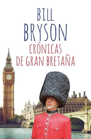 CRÓNICAS DE GRAN BRETAÑA | 9788411321136 | BRYSON, BILL | Llibreria L'Odissea - Libreria Online de Vilafranca del Penedès - Comprar libros