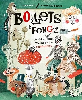 BOLETS I FONGS | 9788413562926 | FABISINSKA, LILIANA | Llibreria L'Odissea - Libreria Online de Vilafranca del Penedès - Comprar libros