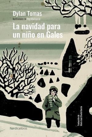 LA NAVIDAD PARA UN NIÑO EN GALES | 9788419320537 | THOMAS, DYLAN | Llibreria L'Odissea - Libreria Online de Vilafranca del Penedès - Comprar libros