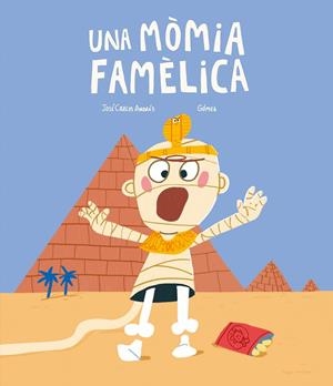 UNA MÒMIA FAMÈLICA | 9788419607430 | ANDRÉS, JOSÉ CARLOS | Llibreria L'Odissea - Libreria Online de Vilafranca del Penedès - Comprar libros