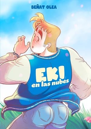 EKI EN LAS NUBES | 9788412572834 | OLEA, BEÑAT | Llibreria L'Odissea - Libreria Online de Vilafranca del Penedès - Comprar libros