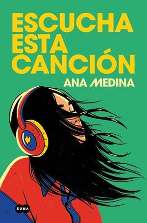 ESCUCHA ESTA CANCIÓN | 9788491299004 | MEDINA, ANA | Llibreria L'Odissea - Libreria Online de Vilafranca del Penedès - Comprar libros