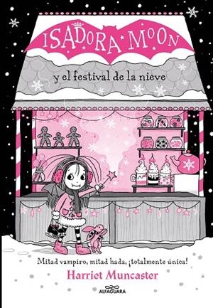 ISADORA MOON Y EL FESTIVAL DE LA NIEVE ( GRANDES HISTORIAS DE ISADORA MOON 6 ) | 9788419366221 | MUNCASTER, HARRIET | Llibreria Online de Vilafranca del Penedès | Comprar llibres en català