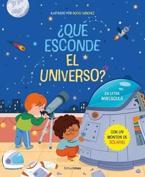 ¿ QUÉ ESCONDE EL UNIVERSO ? LIBRO CON SOLAPAS  | 9788408267799 | SÁNCHEZ, ROCÍO | Llibreria L'Odissea - Libreria Online de Vilafranca del Penedès - Comprar libros