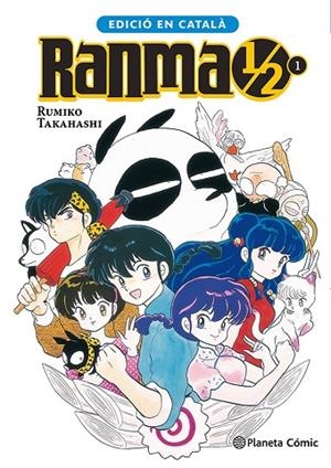 RANMA 1 / 2 N 01 / 19 ( CATALÀ ) | 9788411408479 | TAKAHASHI, RUMIKO | Llibreria L'Odissea - Libreria Online de Vilafranca del Penedès - Comprar libros
