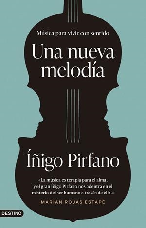 UNA NUEVA MELODÍA | 9788423363971 | PIRFANO LAGUNA, ÍÑIGO | Llibreria L'Odissea - Libreria Online de Vilafranca del Penedès - Comprar libros