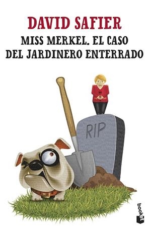 MISS MERKEL EL CASO DEL JARDINERO ENTERRADO | 9788432242472 | SAFIER, DAVID | Llibreria L'Odissea - Libreria Online de Vilafranca del Penedès - Comprar libros