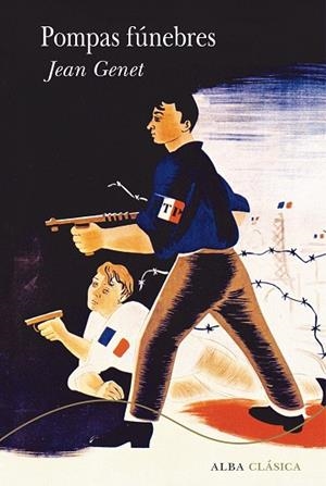 POMPAS FÚNEBRES | 9788490656594 | GENET, JEAN | Llibreria Online de Vilafranca del Penedès | Comprar llibres en català