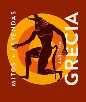MITOS Y LEYENDAS DE LA ANTIGUA GRECIA | 9788419599353 | ARIAS, JOAQUÍN | Llibreria Online de Vilafranca del Penedès | Comprar llibres en català