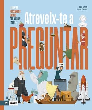 ATREVEIX-TE A PREGUNTAR | 9788419889058 | GASCÓN, MARC/ALTARRIBA, EDUARD | Llibreria Online de Vilafranca del Penedès | Comprar llibres en català
