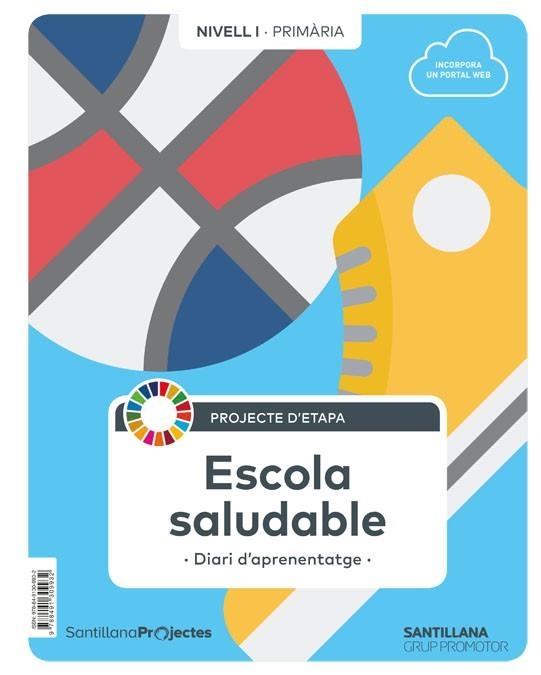 NIVELL I PRI  ESCOLA SALUDABLE DIARI D'APRENENTATGE | 9788491309932 | VARIOS AUTORES | Llibreria L'Odissea - Libreria Online de Vilafranca del Penedès - Comprar libros