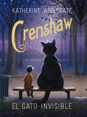 CRENSHAW. EL GATO INVISIBLE | 9788424658359 | APPLEGATE, KATHERINE | Llibreria L'Odissea - Libreria Online de Vilafranca del Penedès - Comprar libros