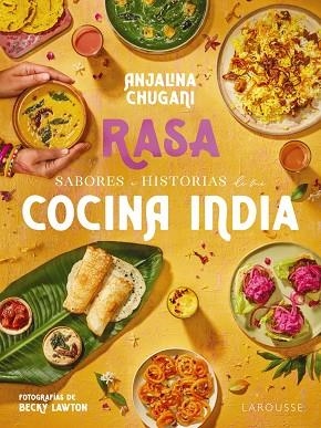 SABORES E HISTORIAS DE MI COCINA INDIA RASA | 9788419739506 | CHUGANI, ANJALINA | Llibreria Online de Vilafranca del Penedès | Comprar llibres en català