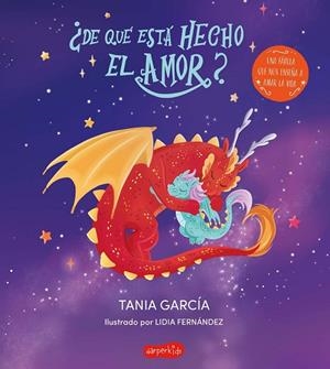 ¿ DE QUÉ ESTÁ HECHO EL AMOR ? | 9788418774973 | GARCÍA, TANIA | Llibreria L'Odissea - Libreria Online de Vilafranca del Penedès - Comprar libros