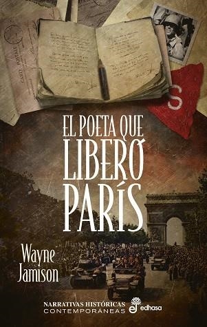 EL POETA QUE LIBERÓ PARÍS | 9788435062299 | JAMISON, WAYNE | Llibreria L'Odissea - Libreria Online de Vilafranca del Penedès - Comprar libros