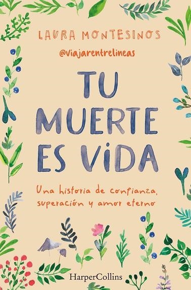 TU MUERTE ES VIDA  | 9788491399841 | MONTESINOS, LAURA | Llibreria L'Odissea - Libreria Online de Vilafranca del Penedès - Comprar libros