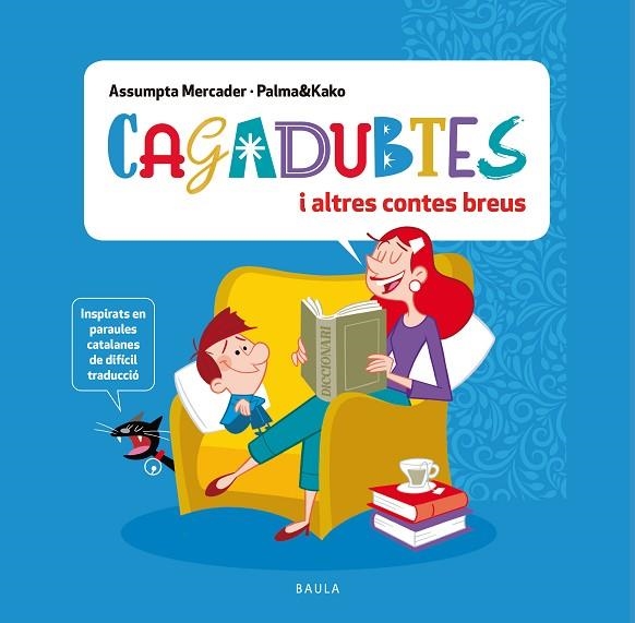 CAGADUBTES I ALTRES CONTES BREUS | 9788447951369 | MERCADER SOLÀ, ASSUMPTA | Llibreria Online de Vilafranca del Penedès | Comprar llibres en català
