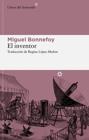 EL INVENTOR | 9788419089663 | BONNEFOY, MIGUEL | Llibreria Online de Vilafranca del Penedès | Comprar llibres en català