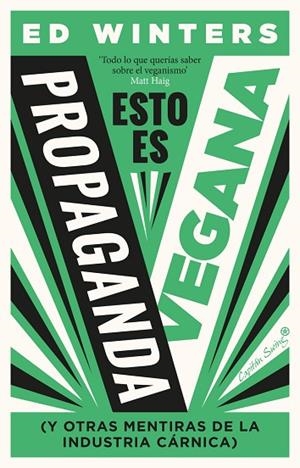 ESTO ES PROPAGANDA VEGANA | 9788412708523 | WINTERS, ED | Llibreria L'Odissea - Libreria Online de Vilafranca del Penedès - Comprar libros