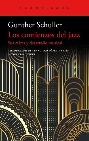 LOS COMIENZOS DEL JAZZ | 9788419036728 | SCHULLER, GUNTHER | Llibreria Online de Vilafranca del Penedès | Comprar llibres en català